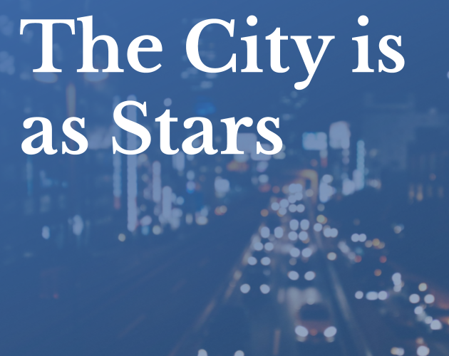 The City is as Stars